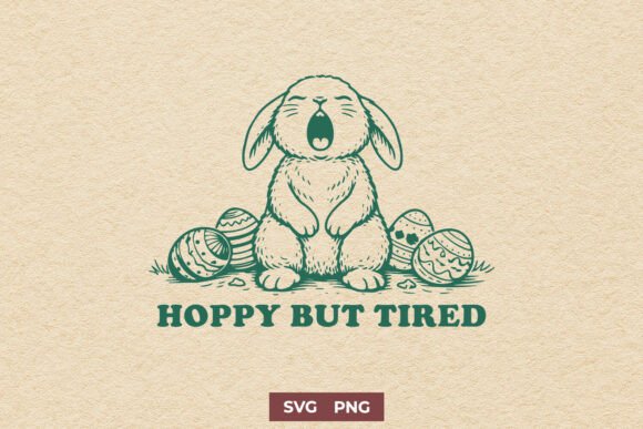 Hoppy But Tired SVG: A Charming Easter Embroidery Pick