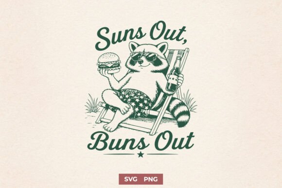 Suns Out Buns Out SVG – A Raccoon Design That Delivers Summer Vibes
