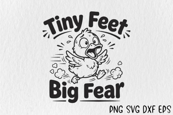 Tiny Feet Big Fear SVG Funny Duck PNG Review